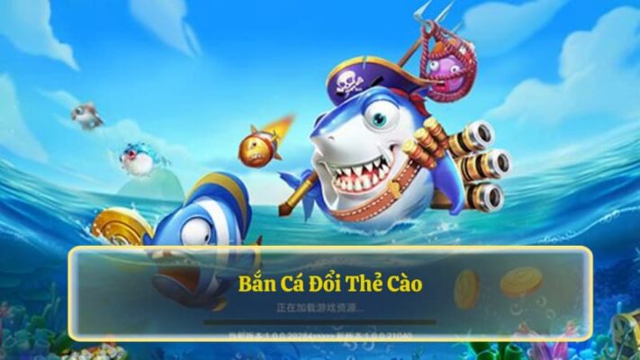 bắn cá đổi thẻ cào 79KING