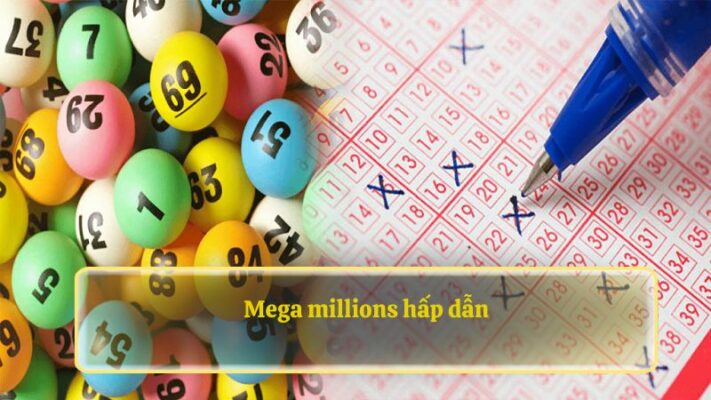 Mega millions hấp dẫn